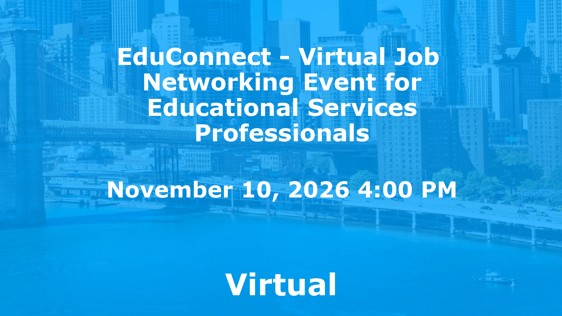 EduConnect - Virtual Job  Networking Event for Educational Services Professionals event image